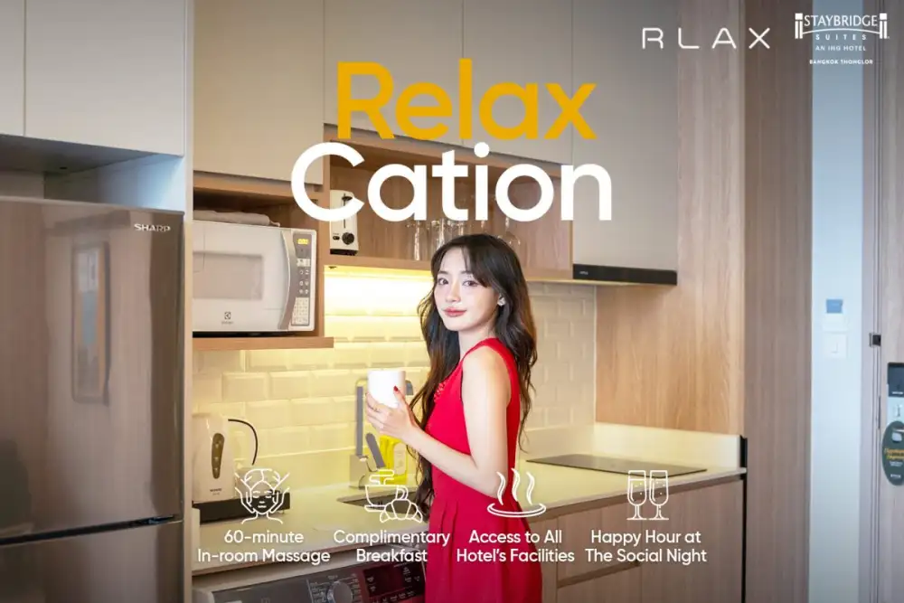 ให้คุณรู้สึกผ่อนคลายทั้งกายและใจไปกับแพ็กเกจ Relaxcation ที่โรงแรมสเตย์บริดจ์ สวีท แบงค็อก ทองหล่อ